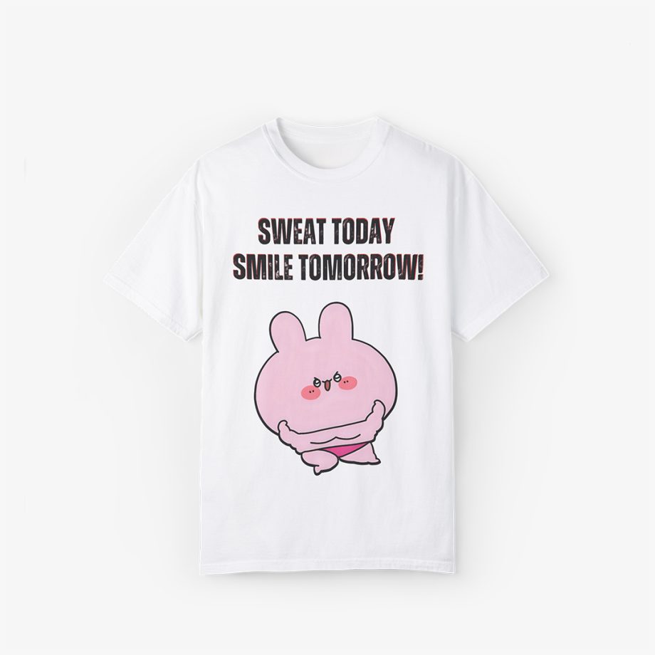 SWEAT TODAY TEE