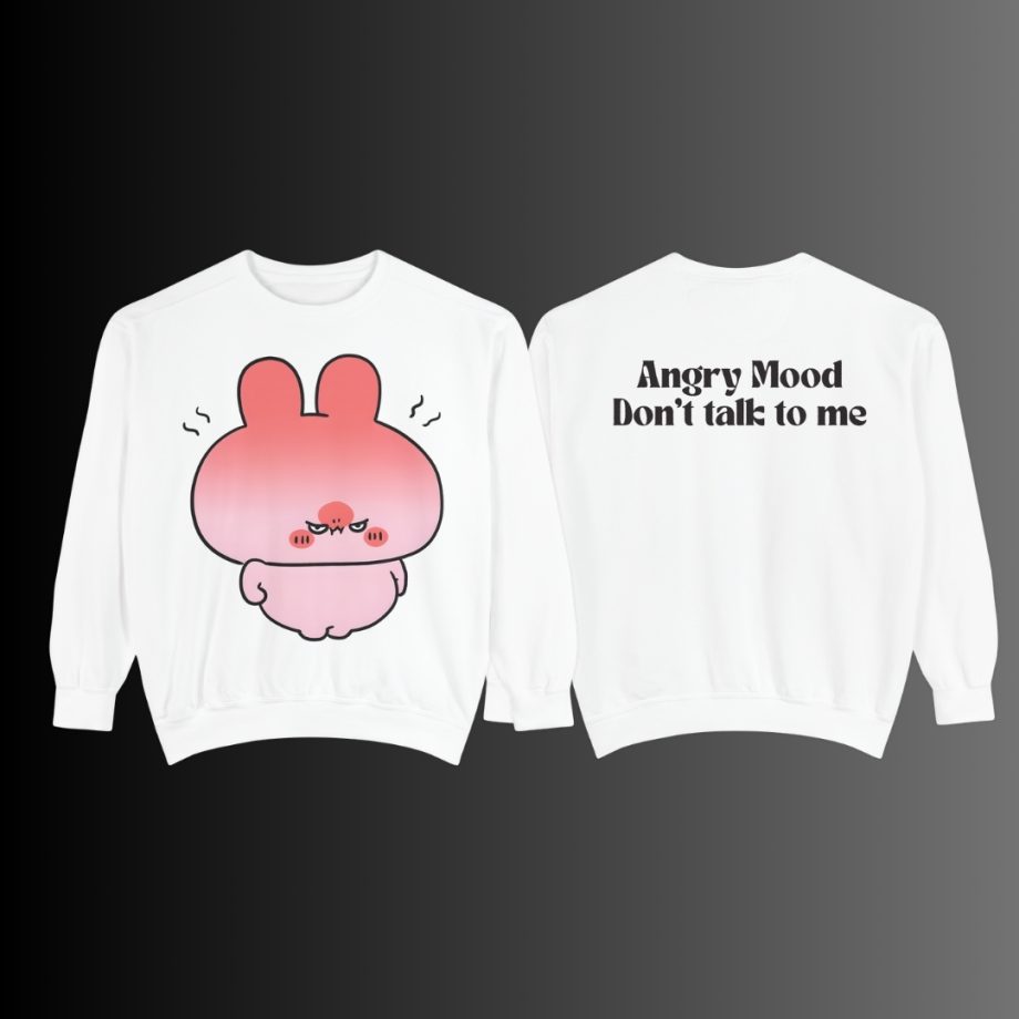 ANGRY MOOD DON'T TALK TO ME (Sweatshirt)