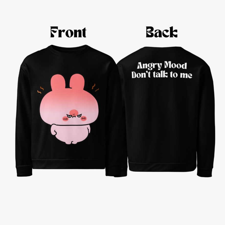 ANGRY MOOD DON'T TALK TO ME (Sweatshirt)