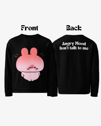 ANGRY MOOD DON'T TALK TO ME (Sweatshirt)